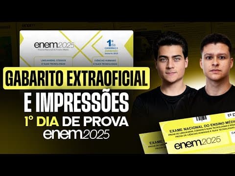 Thumbnail da aula: GABARITO Extraoficial + Análise 1º DIA Enem 2025