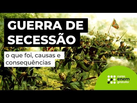 Thumbnail da aula: GUERRA DE SECESSÃO: resumo para o Enem | História para o Enem | Mariane Martins