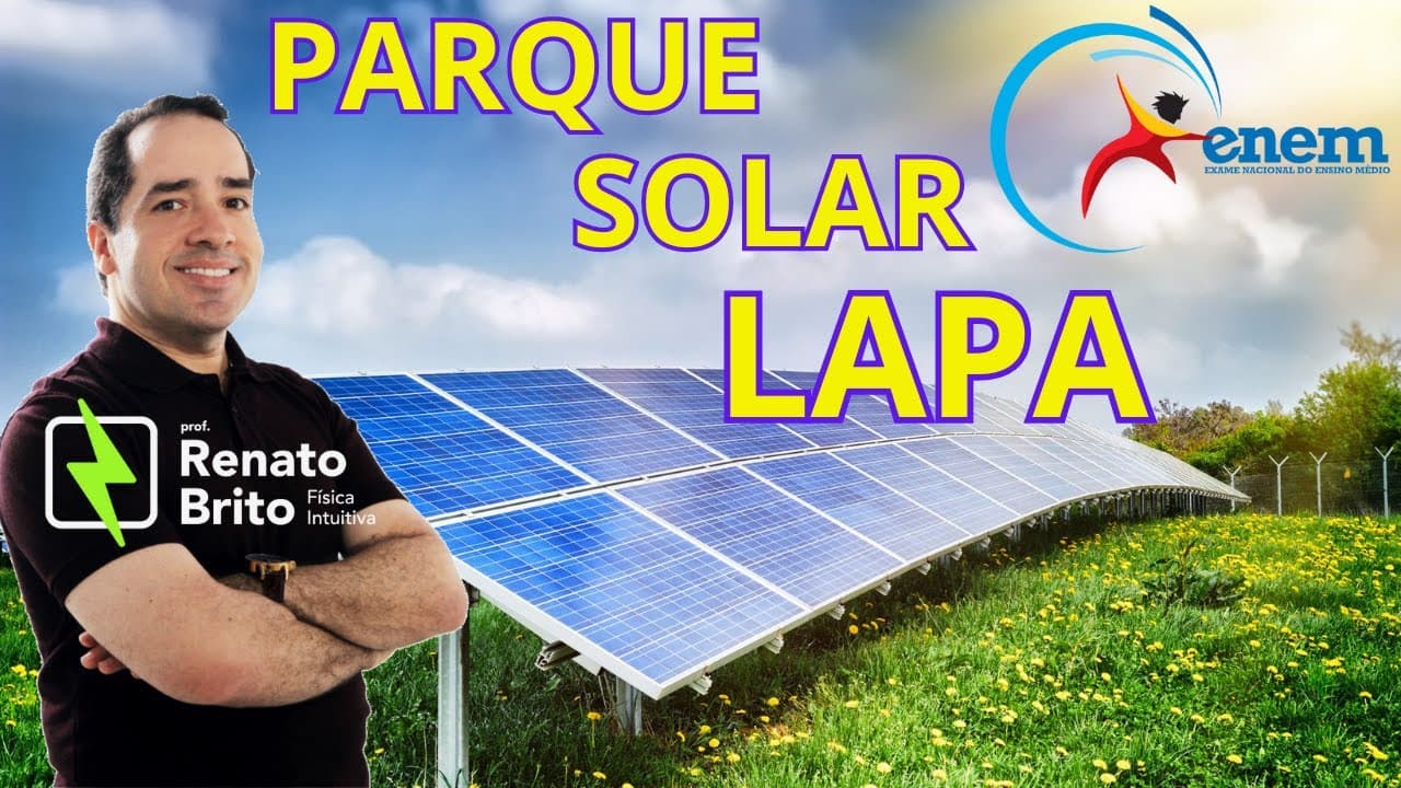 Thumbnail: Enem 2022 | Em 2017, foi inaugurado, no estado da Bahia, o Parque Solar Lapa