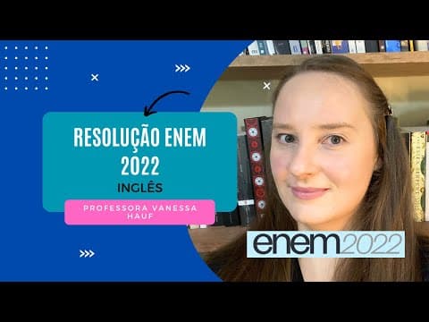 Thumbnail da aula: Resovelndo o ENEM: inglês 2022