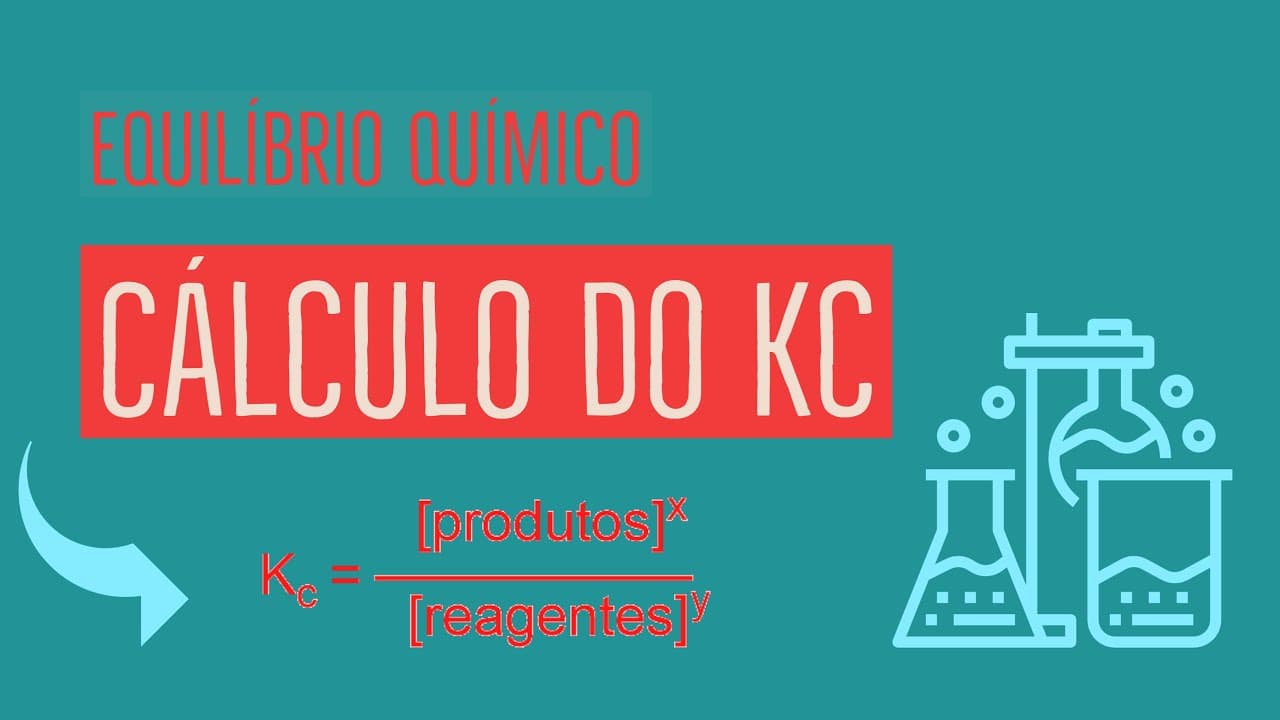 Thumbnail: Cálculo da Constante de Equilíbrio | Kc | Equilíbrio Químico | Aula 3