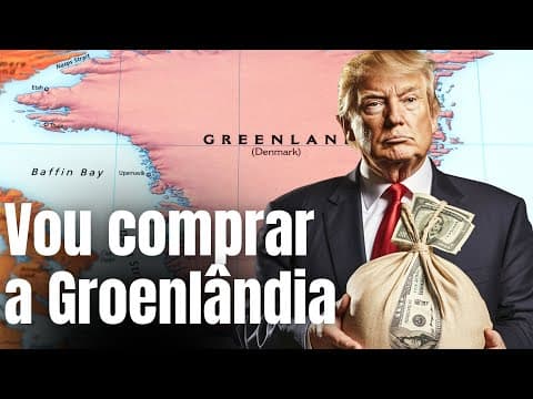 Thumbnail da aula: TRUMP quer COMPRAR o MUNDO | Entenda o Caso da Groenlândia e o Contexto Geopolítico