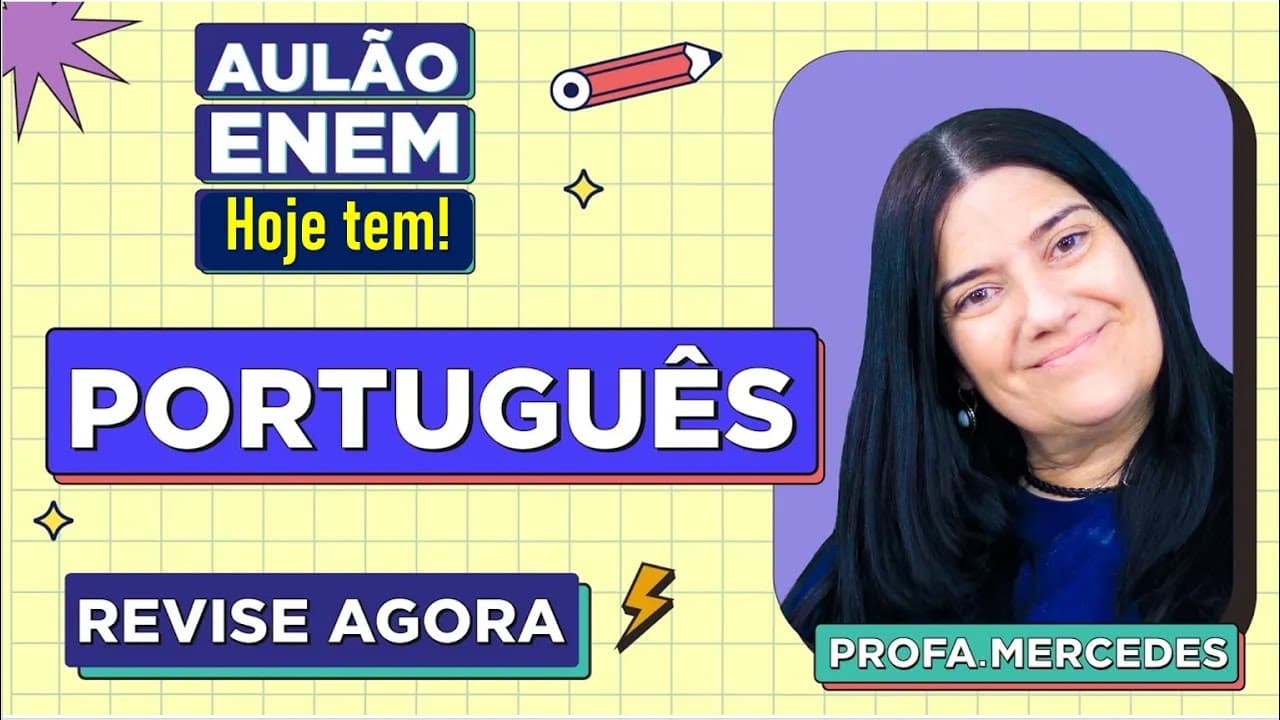 Thumbnail: AULÃO DE PORTUGUÊS ENEM: Resumo dos 10 temas que mais caem no Enem. Profe Mercedes Bonorino