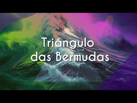 Thumbnail da aula: Triângulo das Bermudas - Brasil Escola