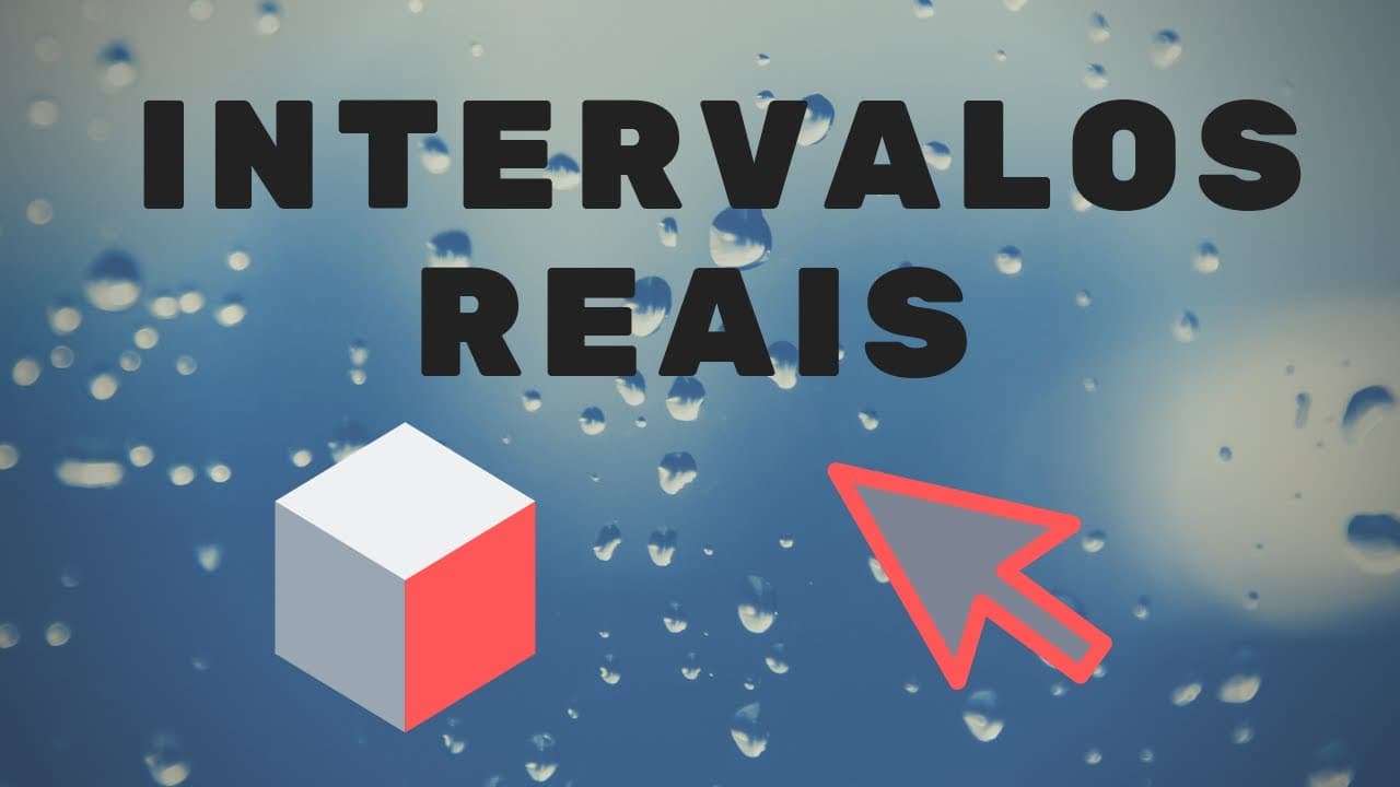 Thumbnail: Intervalos Reais - Matemática para o ENEM