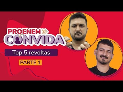 Thumbnail da aula: TOP 5 Revoltas com Vítor Soares - Parte 1 | ProEnem Convida
