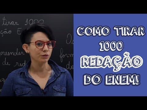 Thumbnail da aula: COMO TIRAR 1000 NA REDAÇÃO DO ENEM?