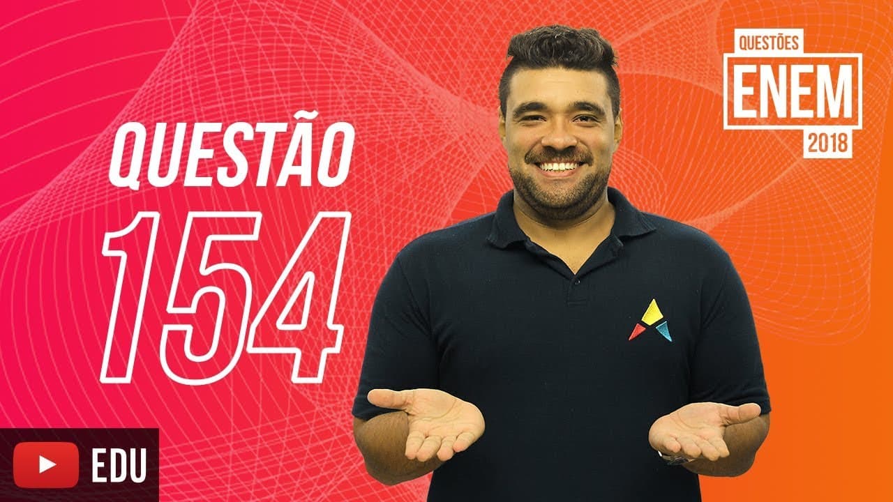 Thumbnail: ENEM 2018 | Média | Questão 154 (caderno amarelo)