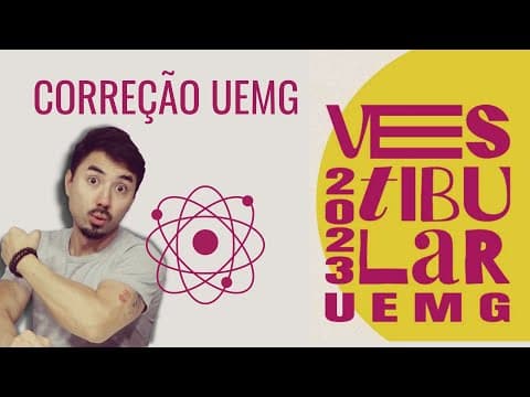 Thumbnail da aula: Correção UEMG 2023 | Química
