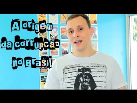 Thumbnail da aula: A origem da corrupção no Brasil.