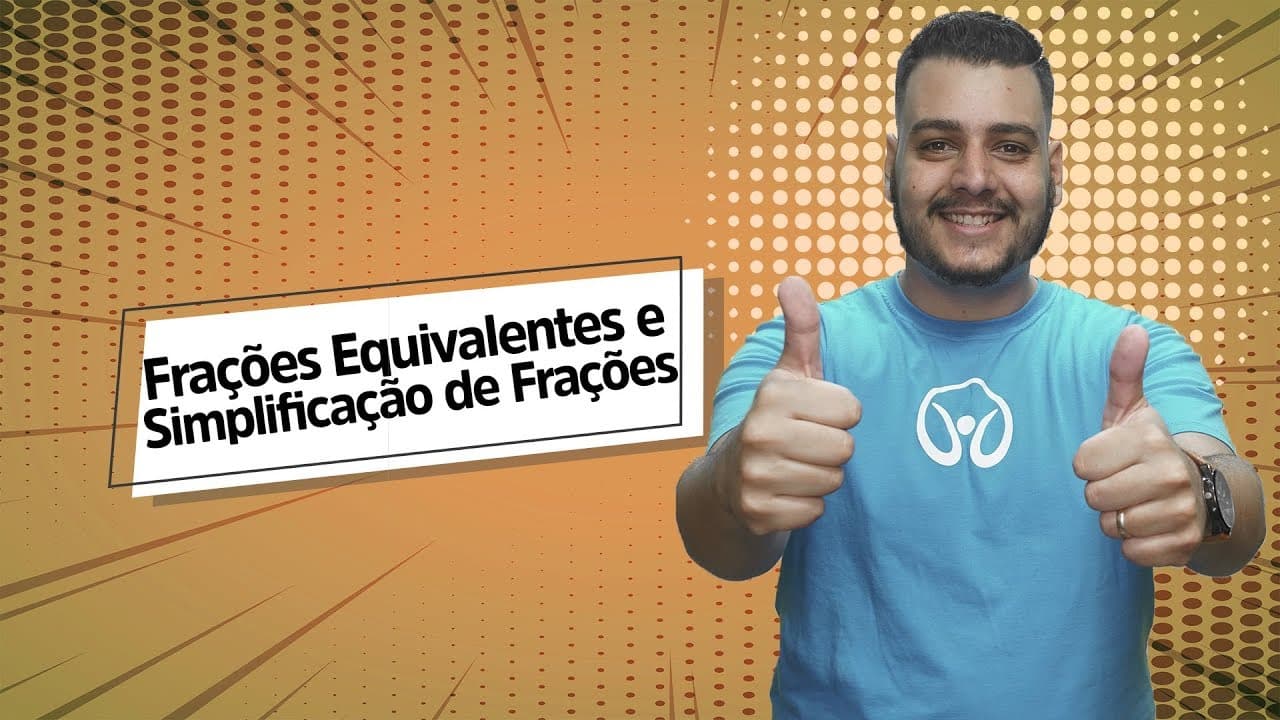 Thumbnail: Frações Equivalentes e Simplificação de Frações - Brasil Escola