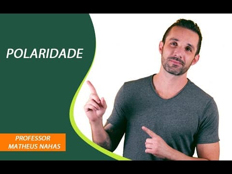 Thumbnail da aula: Aula 11 - Polaridade