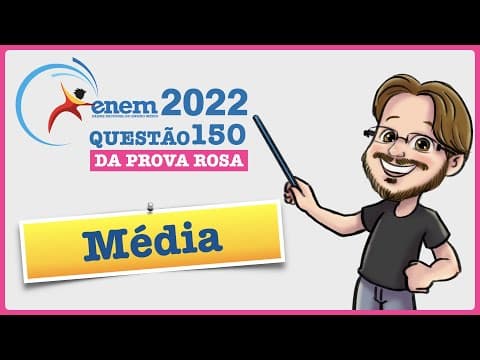 Thumbnail da aula: ENEM 2022 || Média || Nos cinco jogos finais da última temporada, com uma média de 18 pontos por