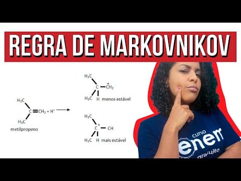 Thumbnail da aula: REGRA DE MARKOVNIKOV: definição e aplicação | Resumo de Química para o Enem | Larissa Sousa Campos