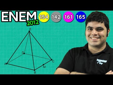 Thumbnail da aula: ENEM 2012 Matemática #30 - Projeção Ortogonal do Trajeto em uma Pirâmide