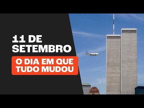 Thumbnail da aula: 11 DE SETEMBRO - O DIA QUE MUDOU A HISTÓRIA DOS ESTADOS UNIDOS