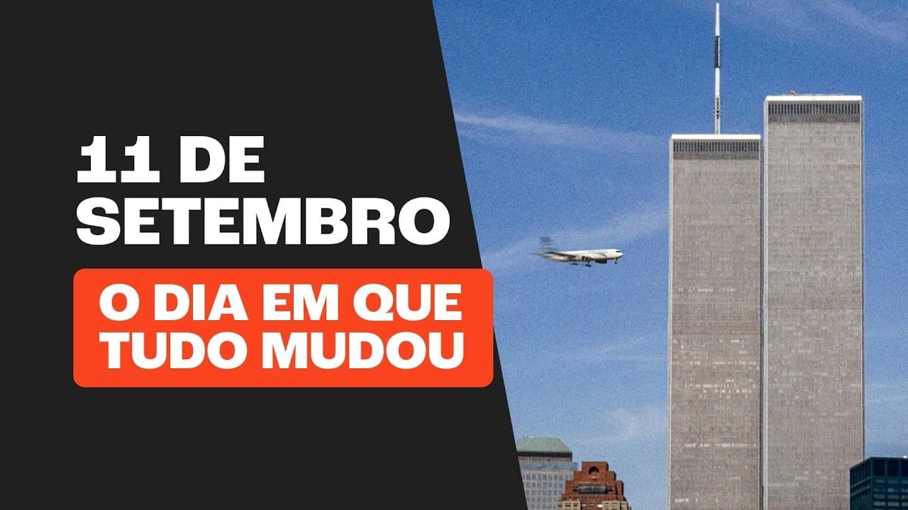 Thumbnail: 11 DE SETEMBRO - O DIA QUE MUDOU A HISTÓRIA DOS ESTADOS UNIDOS