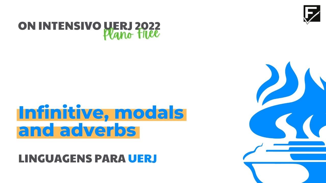 Thumbnail: [ON INTENSIVO UERJ 2021] Inglês: Infinitive, Modals and Adverbs