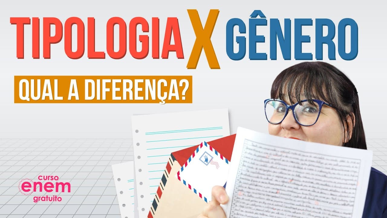 Thumbnail: TIPOLOGIA TEXTUAL X GÊNERO TEXTUAL: Qual a diferença? | Redação para o Enem e vestibulares