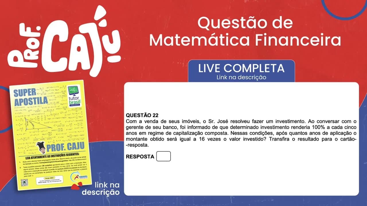 Thumbnail: [UFSC 2023] 22 📒 MATEMÁTICA FINANCEIRA Com a venda de seus imóveis, o Sr. José resolveu fazer um