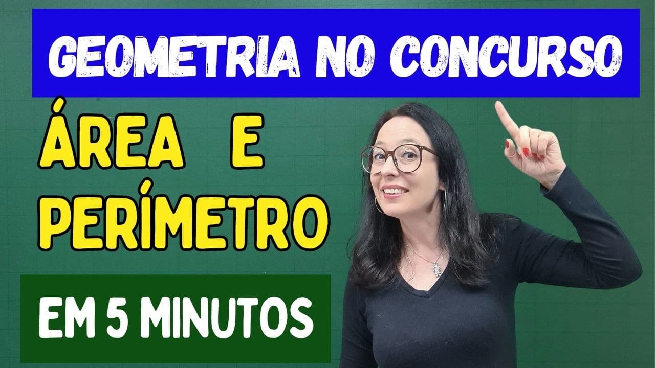 Thumbnail: ÁREA E PERÍMETRO QUESTÃO DE CONCURSO - GEOMETRIA PLANA