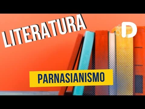 Thumbnail da aula: Parnasianismo - Literatura - Preparatório Enem