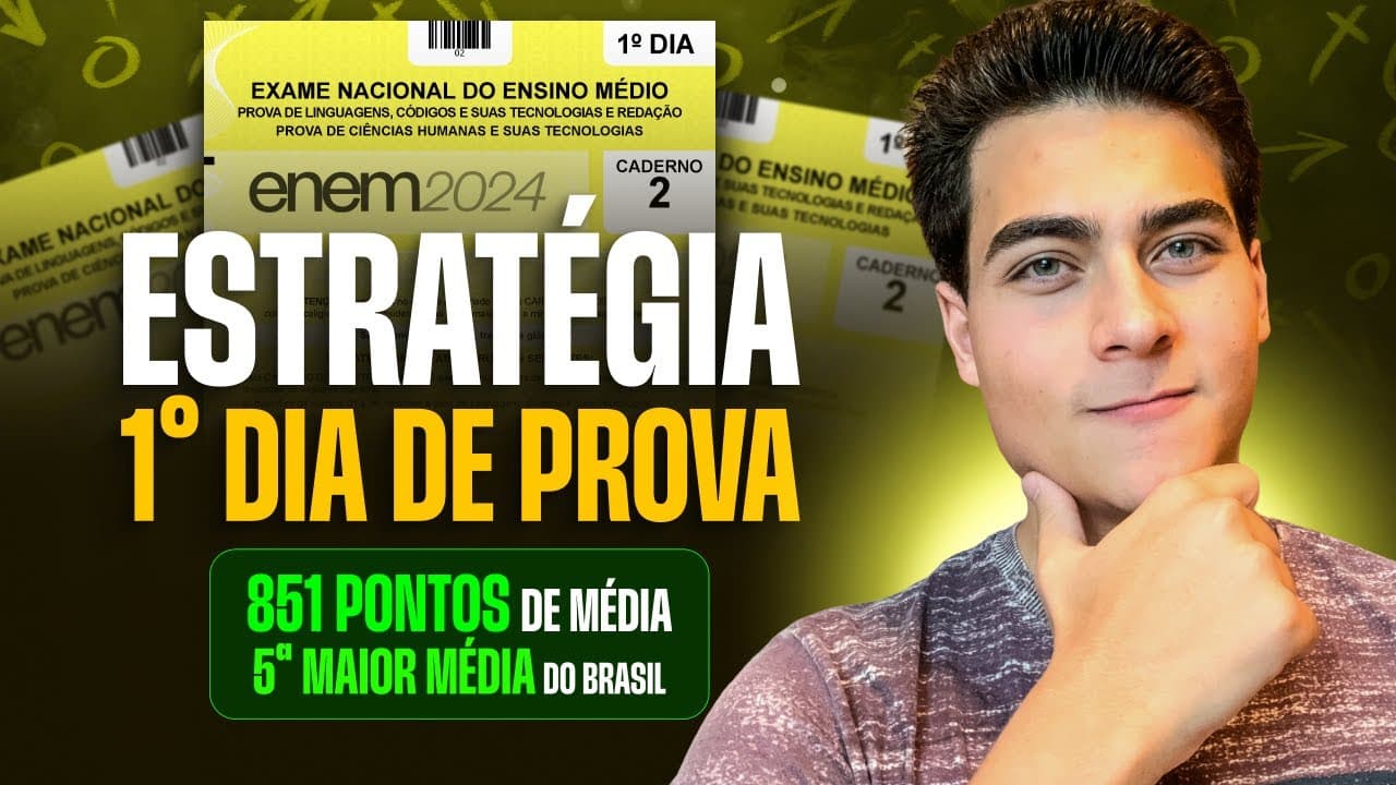 Thumbnail: 1º DIA do ENEM | MINHA ESTRATÉGIA DE PROVA para tirar 851+ de MÉDIA