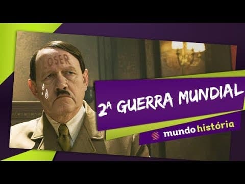 Thumbnail da aula: 💣 2ª Segunda Guerra Mundial (Parte 2) - O Conflito - História - ENEM