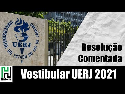 Thumbnail da aula: UERJ 2021 Resolução Comentada Prova de História (Análise das Questões) - Gabarito UERJ