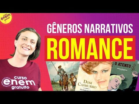 Thumbnail da aula: ROMANCE (GÊNEROS NARRATIVOS) | Resumo de Literatura para o Enem