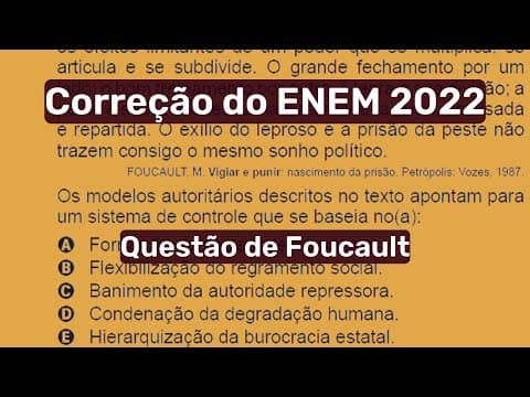 Thumbnail da aula: Correção do ENEM 2022 - questão sobre Foucault
