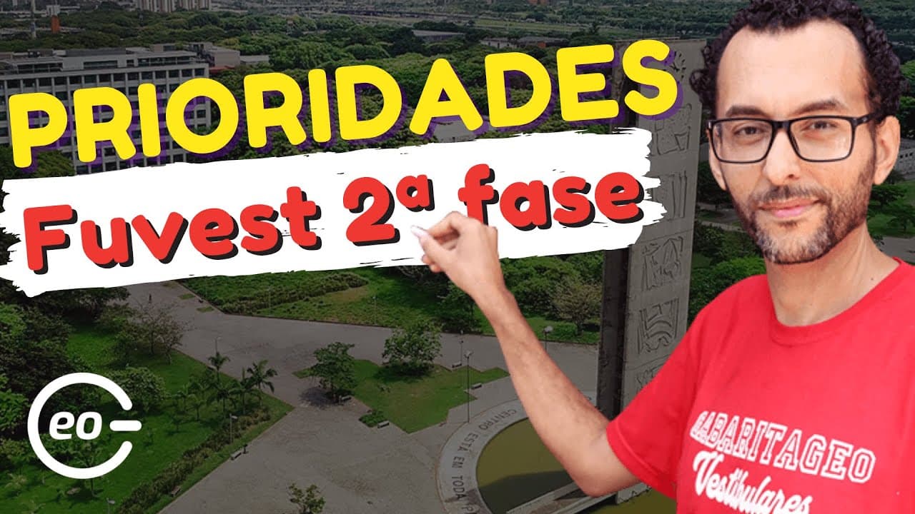 Thumbnail: Fuvest 2025 | 2ª Fase | Não fique perdido  | Entenda TUDO |