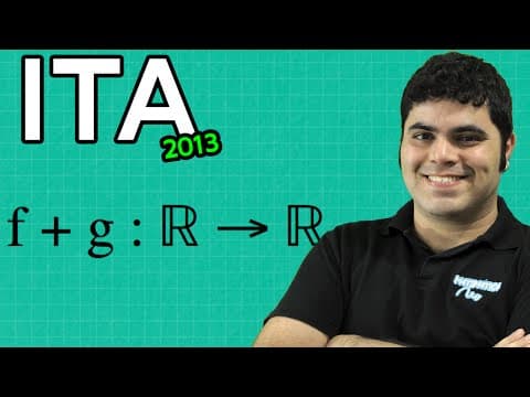 Thumbnail da aula: Questão ITA 2013 Matemática - Função Injetora e Sobrejetora