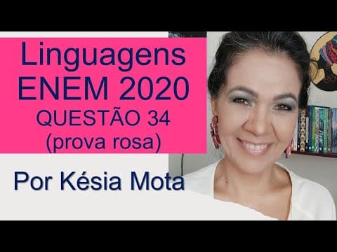 Thumbnail da aula: QUESTÃO 34 DO ENEM 2020 (prova rosa)