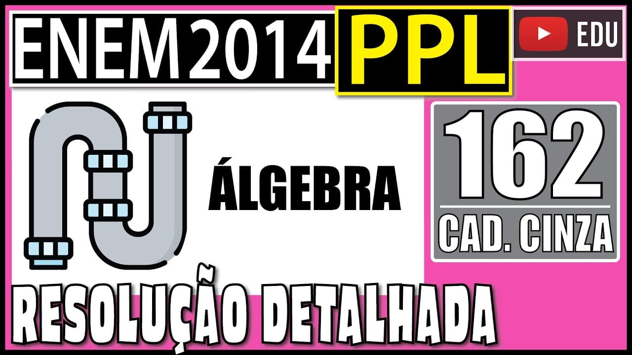 Thumbnail: [ENEM 2014 PPL] 162 📓 ÁLGEBRA A vazão de água (em m³/h) em tubulações pode ser medida pelo