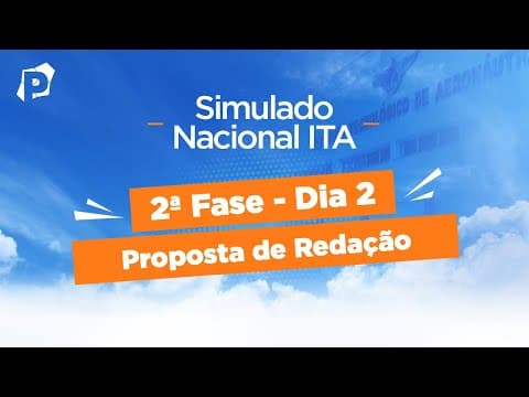 Thumbnail da aula: Simulado Nacional ITA | Resoluções | 2ª fase | Dia 2 | Redação