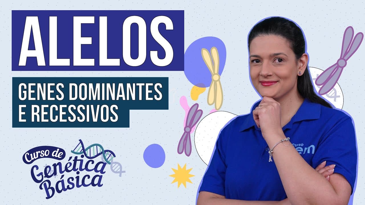 Thumbnail: ALELOS: genes dominantes e recessivos | Curso de Genética Básica | Biologia Enem | Cláudia Aguiar