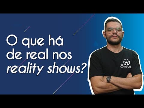 Thumbnail da aula: O que há de real nos reality shows? - Brasil Escola