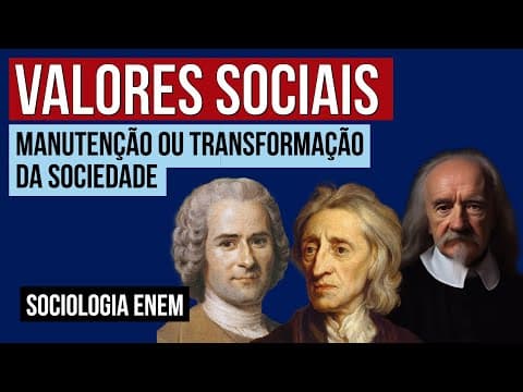 Thumbnail da aula: VALORES SOCIAIS: manutenção ou transformação da sociedade | Sociologia para o Enem | Fábio Pereira