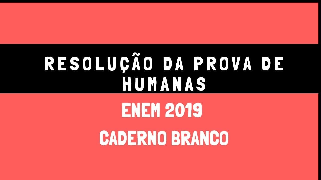Thumbnail: RESOLUÇÃO DA PROVA DE HUMANAS - QUESTÃO 50 - ENEM 2019