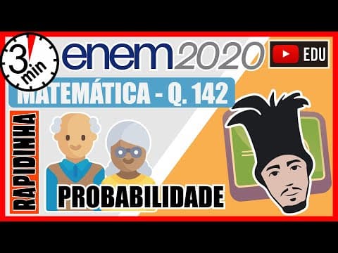 Thumbnail da aula: 🏃[ENEM 2020] 142 📘 PROBABILIDADE O Estatuto do Idoso, no Brasil, prevê certos direitos às