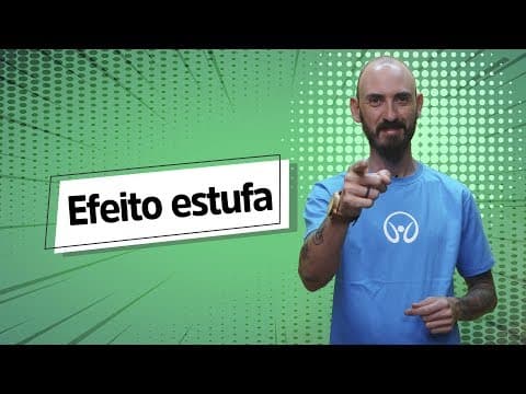 Thumbnail da aula: Efeito estufa - Brasil Escola