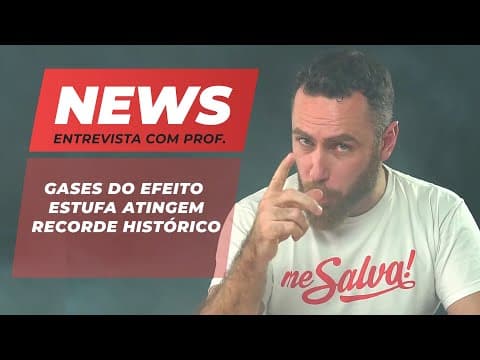 Thumbnail da aula: ATUALIDADES ENEM: Gases do Efeito Estufa atingem recorde histórico