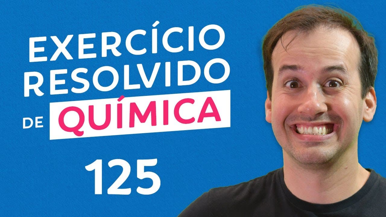 Thumbnail: Química - Questão 125 [Revisão Pré-ENEM]