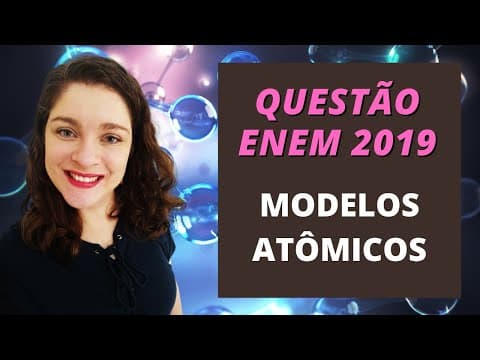 Thumbnail da aula: Questão de química Enem 2019 -  "Em 1808, Dalton publicou o seu famoso livro ...