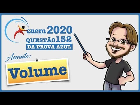 Thumbnail da aula: ENEM 2020 || Volume || Um processo de aeração, que consiste na introdução de ar num líquido,