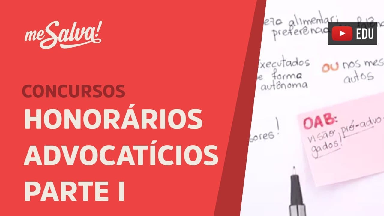 Thumbnail: Me Salva! OABB01 - Honorários Advocatícios: quanto ganha um advogado? - parte I