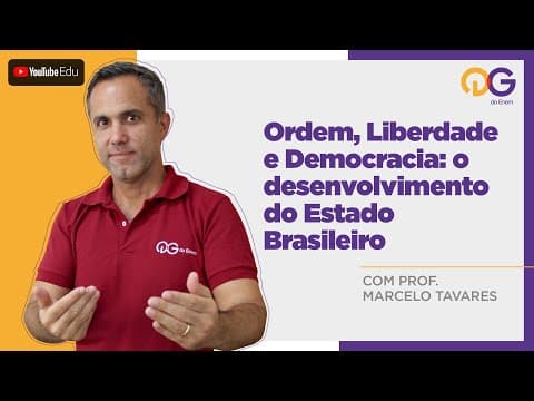Thumbnail da aula: Ordem, Liberdade e Democracia - História com o Prof. Marcelo Tavares