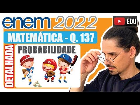 Thumbnail da aula: [ENEM 2022] 137 📘 PROBABILIDADE A World Series é a decisão do campeonato norte-americano de