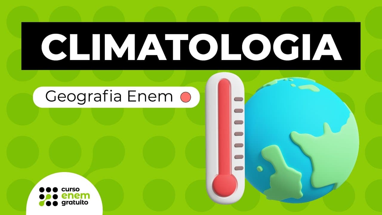 Thumbnail: O QUE É E COMO ESTUDAR CLIMATOLOGIA | Geografia para o Enem | Eduardo Cunha